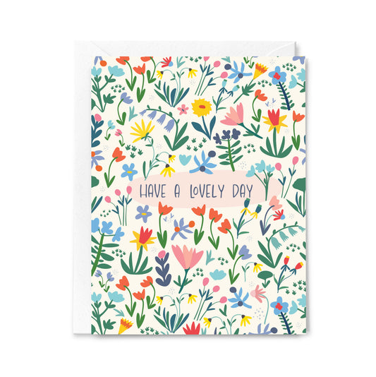Have a Lovely Day